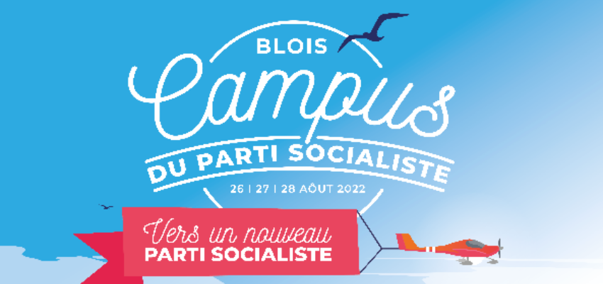“Campus d'été“ du parti socialiste @ Blois | Blois | Centre-Val de Loire | France