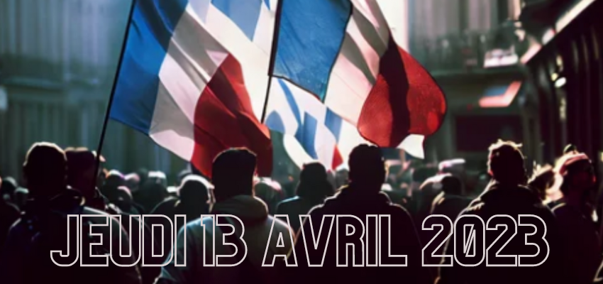 Réforme des retraites : les manifestations en France ce 13 avril @ France | France